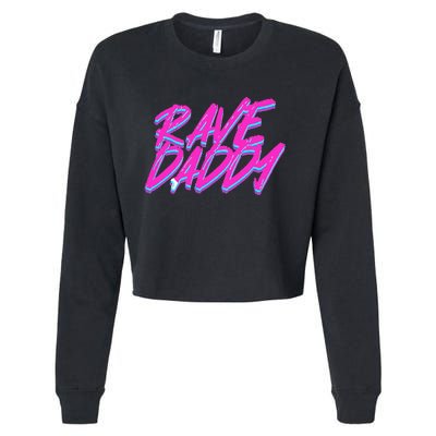 Techno Rave Edm Rave Daddy Cropped Pullover Crew