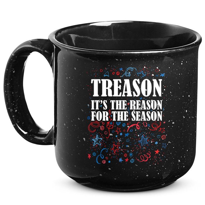 Treason is the Reason for the Season 15oz Campfire Ceramic Mug