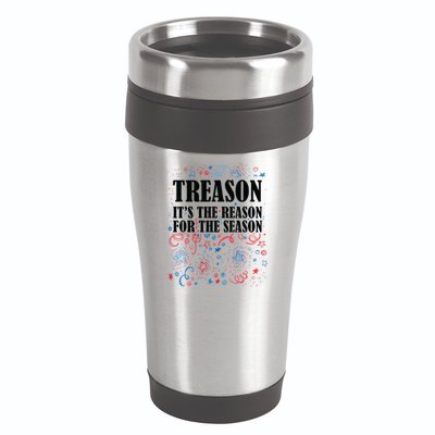 Treason is the Reason for the Season 16oz Travel Tumbler
