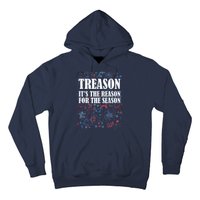 Treason is the Reason for the Season Hoodie