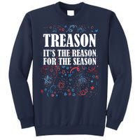 Treason is the Reason for the Season Sweatshirt