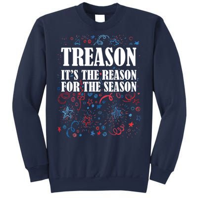 Treason is the Reason for the Season Sweatshirt