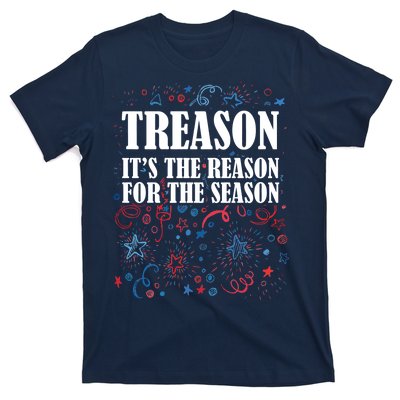 Treason is the Reason for the Season T-Shirt