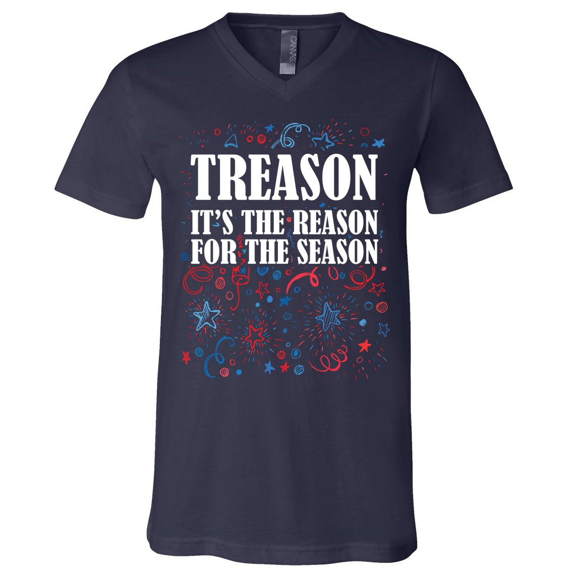 Treason is the Reason for the Season V-Neck T-Shirt