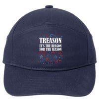Treason is the Reason for the Season 7-Panel Snapback Hat