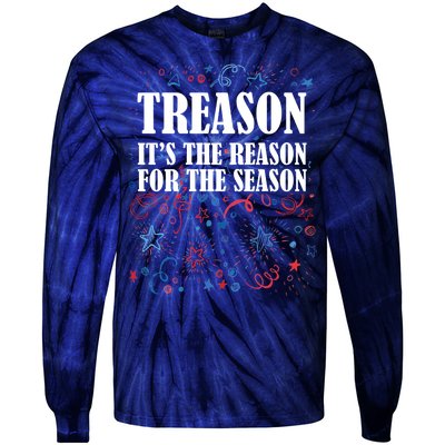 Treason is the Reason for the Season Tie-Dye Long Sleeve Shirt