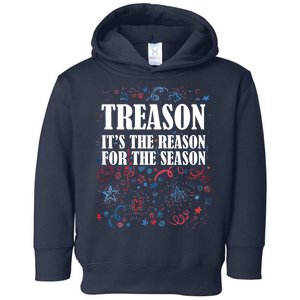 Treason is the Reason for the Season Toddler Hoodie