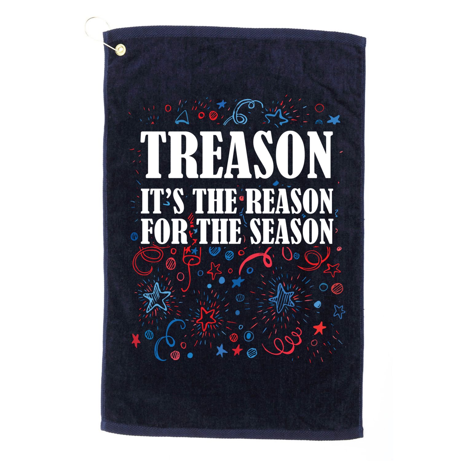 Treason is the Reason for the Season Golf Towel