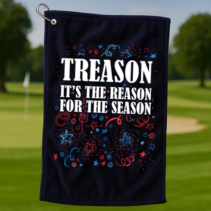Treason is the Reason for the Season Golf Towel