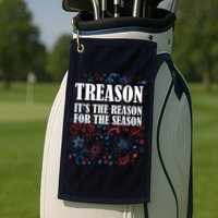 Treason is the Reason for the Season Golf Towel