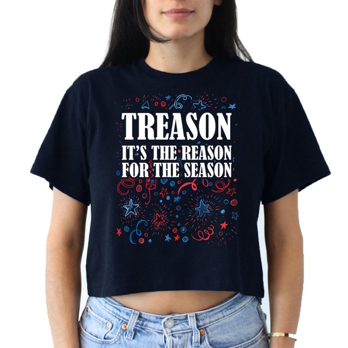 Treason is the Reason for the Season Women's Crop Top Tee