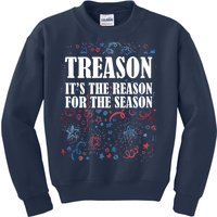 Treason is the Reason for the Season Kids Sweatshirt