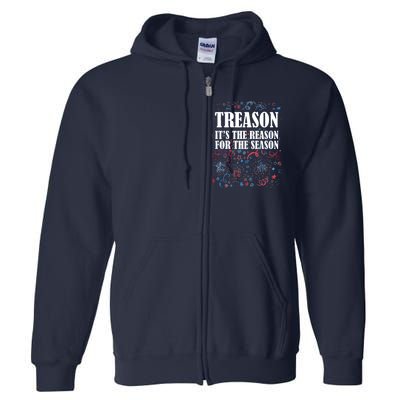 Treason is the Reason for the Season Full Zip Hoodie