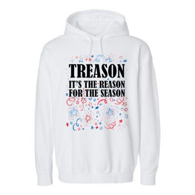 Treason is the Reason for the Season Garment-Dyed Fleece Hoodie