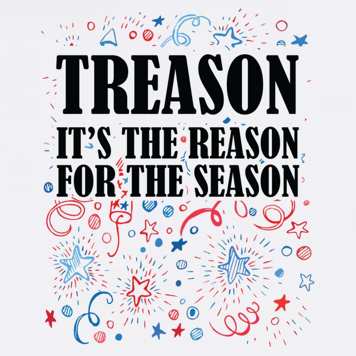 Treason is the Reason for the Season Garment-Dyed Sweatshirt