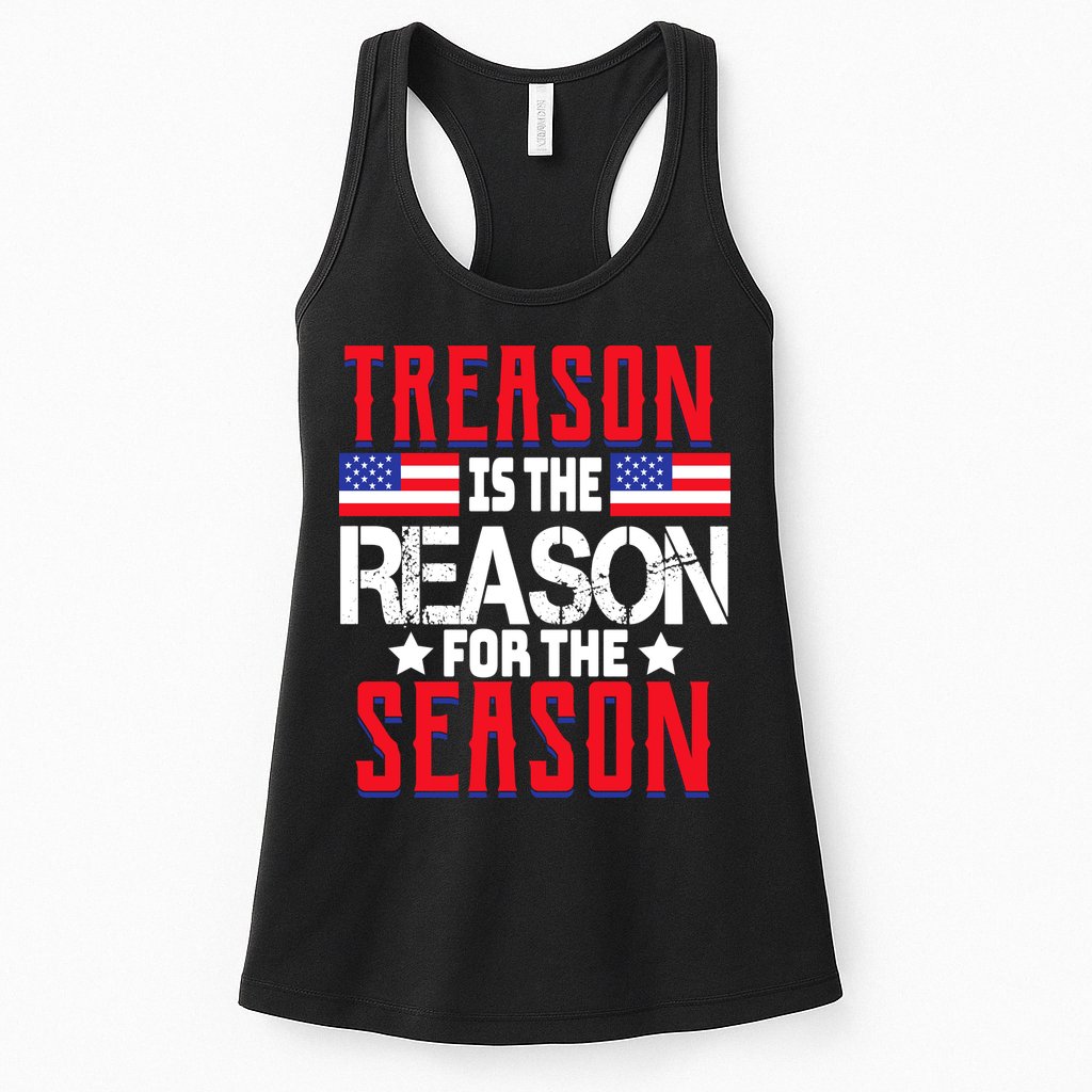 Treason Is The Reason For The Season Patriotic Womens Tank Top