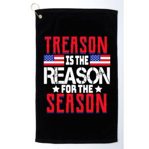 Treason Is The Reason For The Season Patriotic Platinum Collection Golf Towel