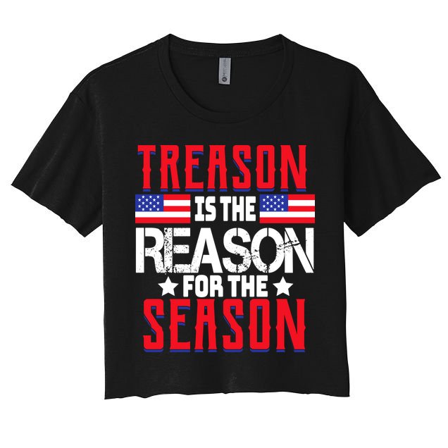 Treason Is The Reason For The Season Patriotic Crop Top
