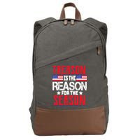 Treason Is The Reason For The Season Patriotic Cotton Canvas Backpack