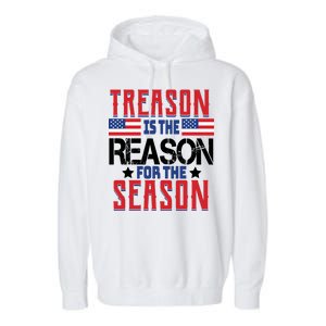 Treason Is The Reason For The Season Patriotic Garment-Dyed Fleece Hoodie