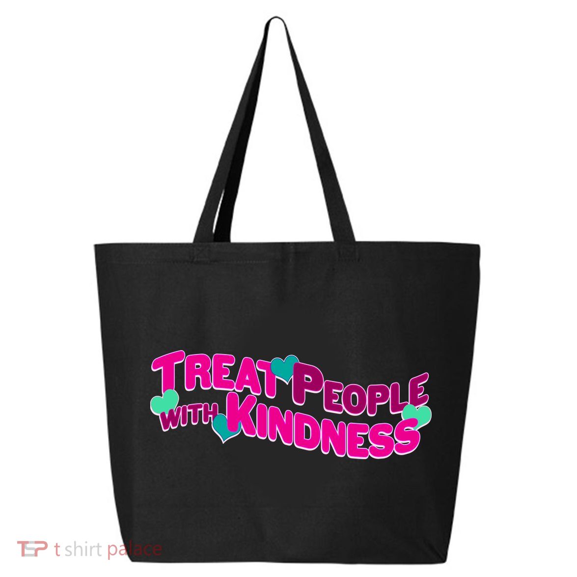 Treat People With Kindness 25L Jumbo Tote