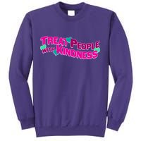 Treat People With Kindness Sweatshirt