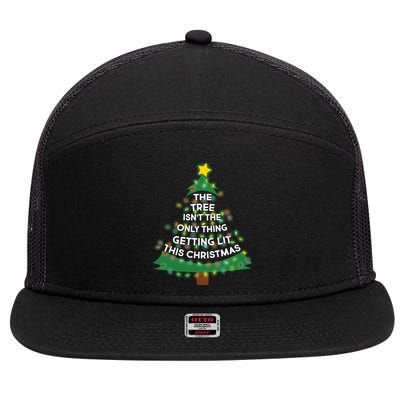 Tree Isn't The Only Thing Getting Lit Ugly Christmas 7 Panel Mesh Trucker Snapback Hat