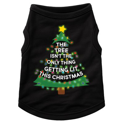 Tree Isn't The Only Thing Getting Lit Ugly Christmas Doggie Tank