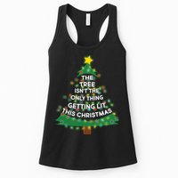 Tree Isn't The Only Thing Getting Lit Ugly Christmas Womens Tank Top