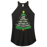 Tree Isn't The Only Thing Getting Lit Ugly Christmas Women's Perfect Tri Rocker Tank