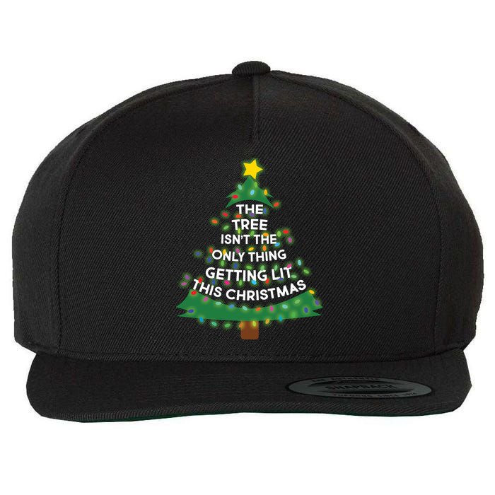 Tree Isn't The Only Thing Getting Lit Ugly Christmas Wool Snapback Cap