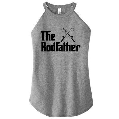 The Rodfather Funny Fishing Fathers Day Gift Dad Grandpa Gift Women's Perfect Tri Rocker Tank