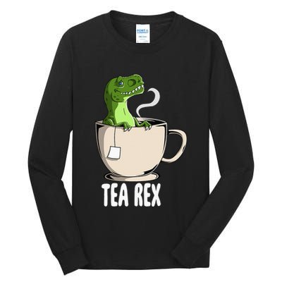 Tea Rex Funny T Rex Dinosaur Joke Pun Tyrannosaurus Tall Long Sleeve T-Shirt
