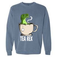 Tea Rex Funny T Rex Dinosaur Joke Pun Tyrannosaurus Garment-Dyed Sweatshirt