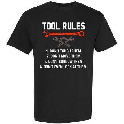 Tool Rules Funny Meme Mechanic Auto Repair Garment-Dyed Heavyweight T-Shirt