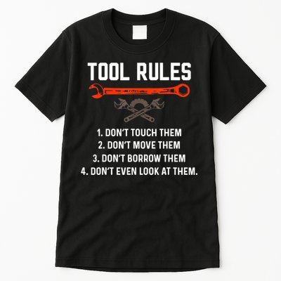 Tool Rules Funny Meme Mechanic Auto Repair Tall T-Shirt
