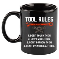 Tool Rules Funny Meme Mechanic Auto Repair 11oz C Handle Ceramic Mug