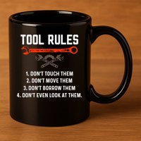 Tool Rules Funny Meme Mechanic Auto Repair 11oz C Handle Ceramic Mug