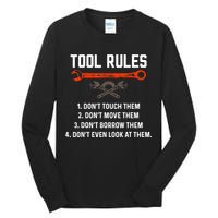 Tool Rules Funny Meme Mechanic Auto Repair Tall Long Sleeve T-Shirt