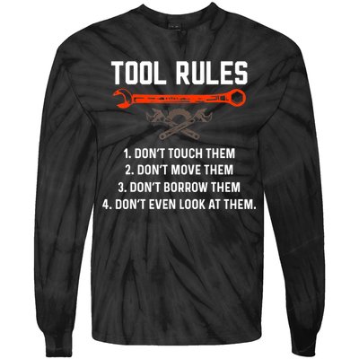Tool Rules Funny Meme Mechanic Auto Repair Tie-Dye Long Sleeve Shirt