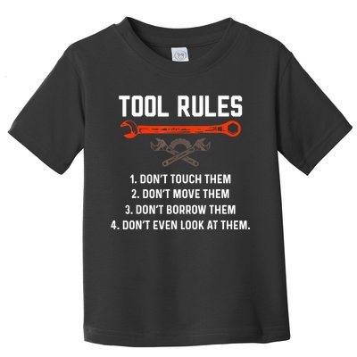 Tool Rules Funny Meme Mechanic Auto Repair Toddler T-Shirt
