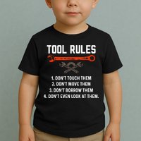 Tool Rules Funny Meme Mechanic Auto Repair Toddler T-Shirt