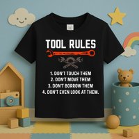 Tool Rules Funny Meme Mechanic Auto Repair Toddler T-Shirt
