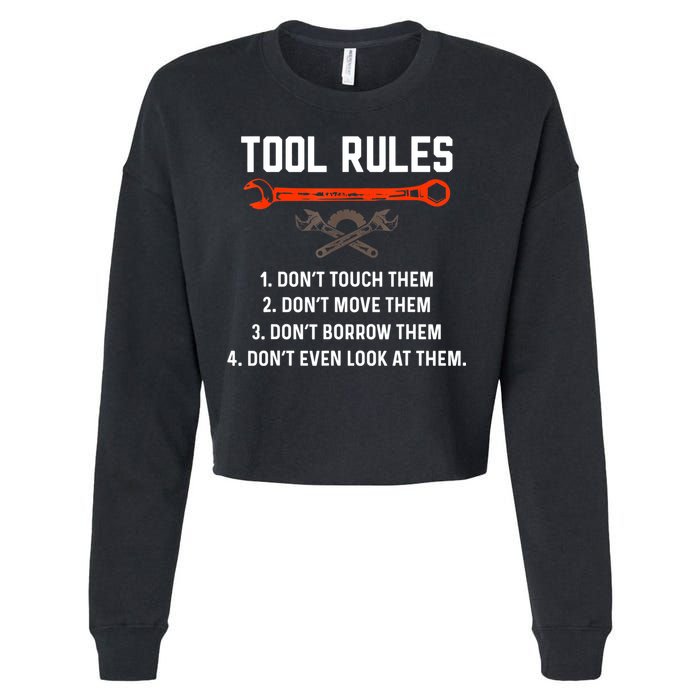 Tool Rules Funny Meme Mechanic Auto Repair Cropped Pullover Crew