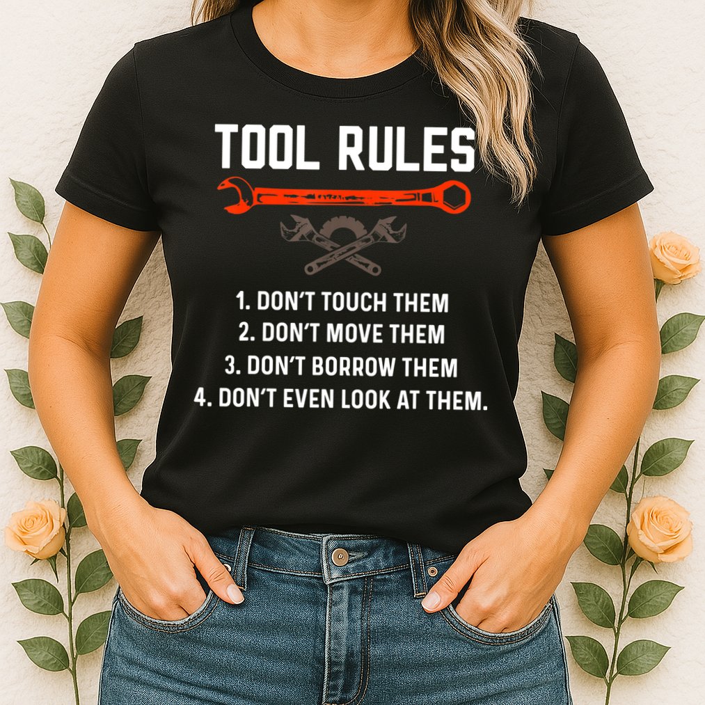 Tool Rules Funny Meme Mechanic Auto Repair Womens T-Shirt
