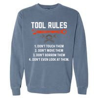 Tool Rules Funny Meme Mechanic Auto Repair Garment-Dyed Sweatshirt