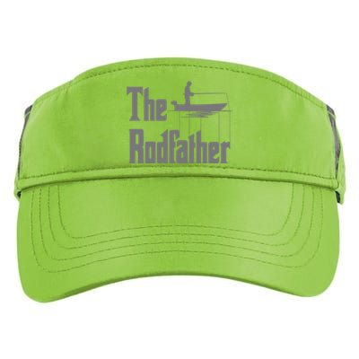 The Rod Father Funny Quote For Fisher Gift Adult Drive Performance Visor