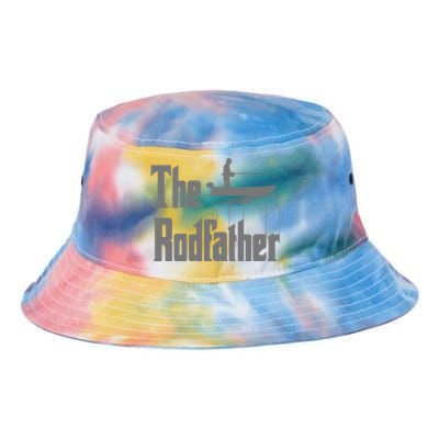 The Rod Father Funny Quote For Fisher Gift Tie Dye Newport Bucket Hat