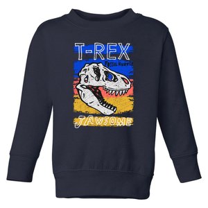 T Rex Fossil Hunter Jawsome Toddler Sweatshirt