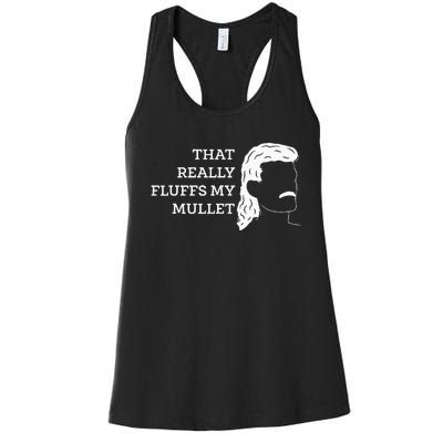 That Really Fluffs My Mullet Haircut Vokuhila Women's Racerback Tank